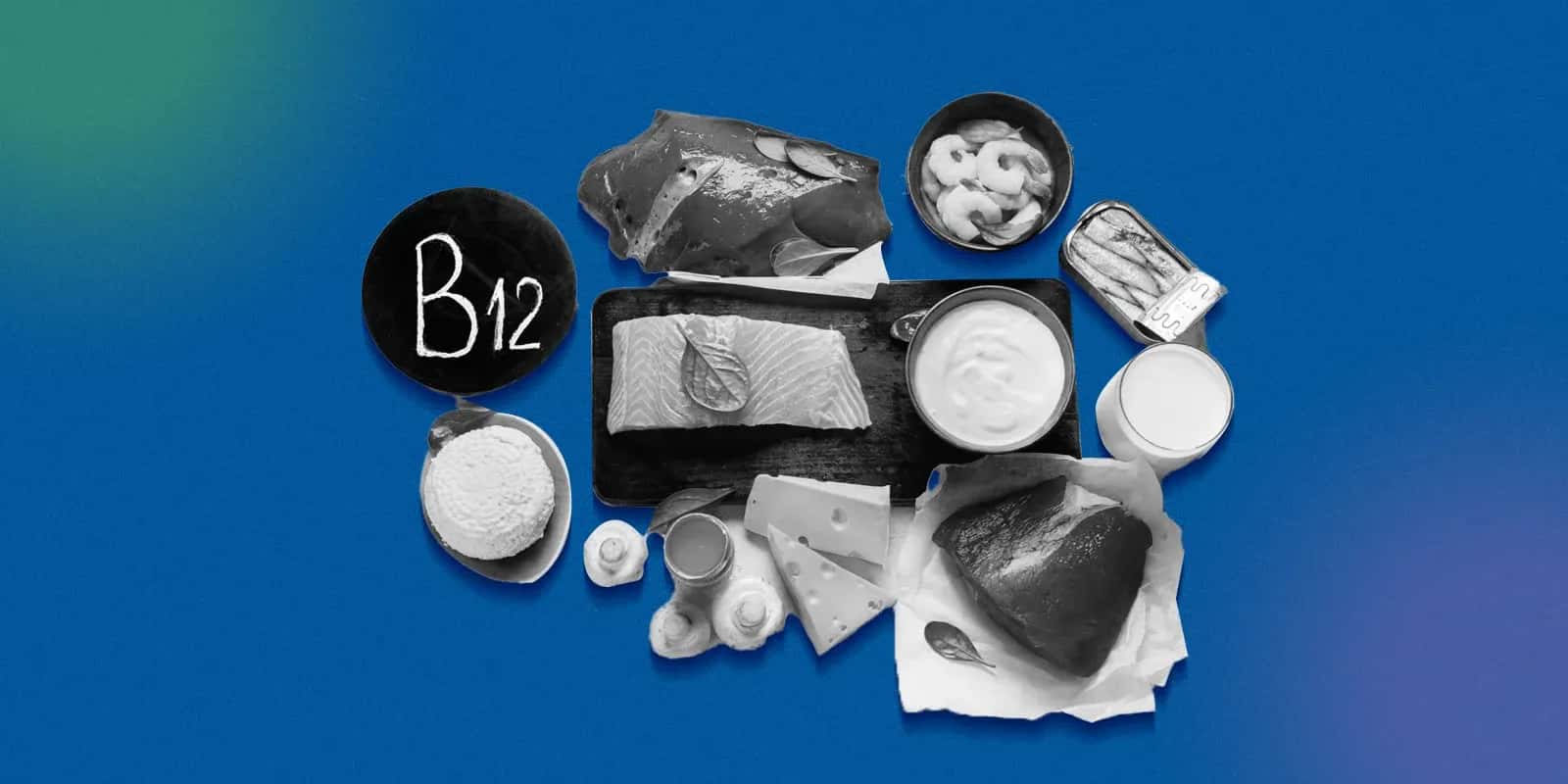 How Do I Get My Fix of Vitamin B12?