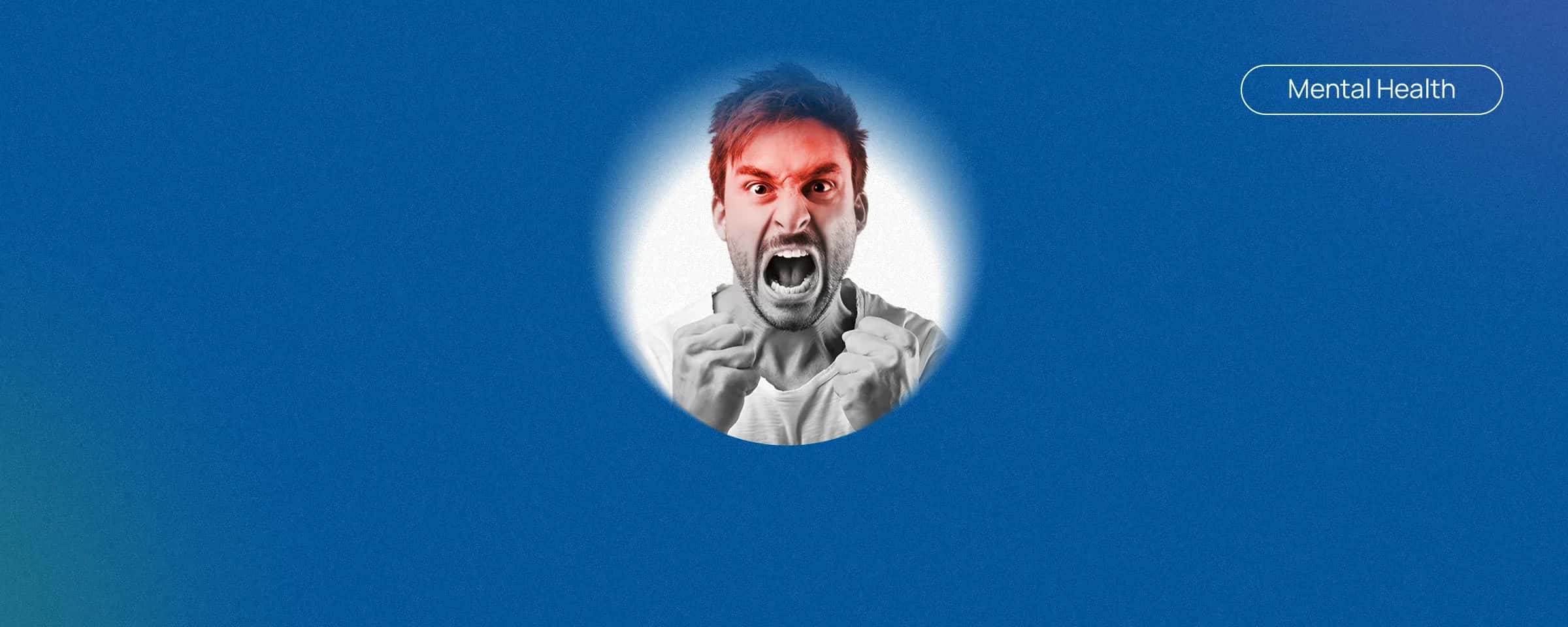 Common Symptoms of Anger Issues and How to Identify Them