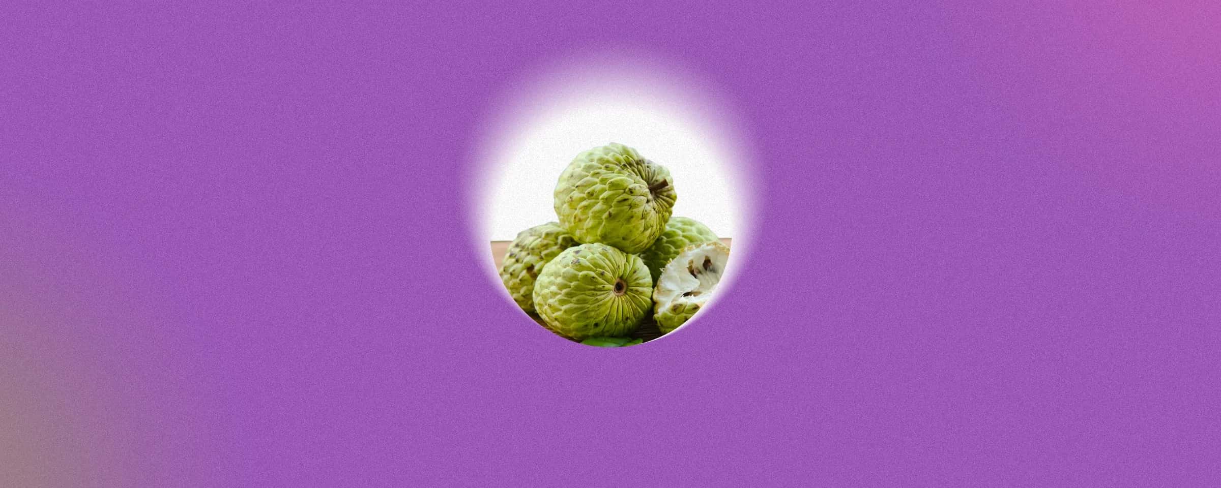 7 Surprising Benefits of Cherimoya (Custard Apple) and Its Nutritional Value